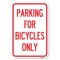 Signmission Parking for Bicycles Only Sign Heavy-Gauge Aluminum Sign, 12" x 18", A-1218-23447 A-1218-23447 - alternate 1
